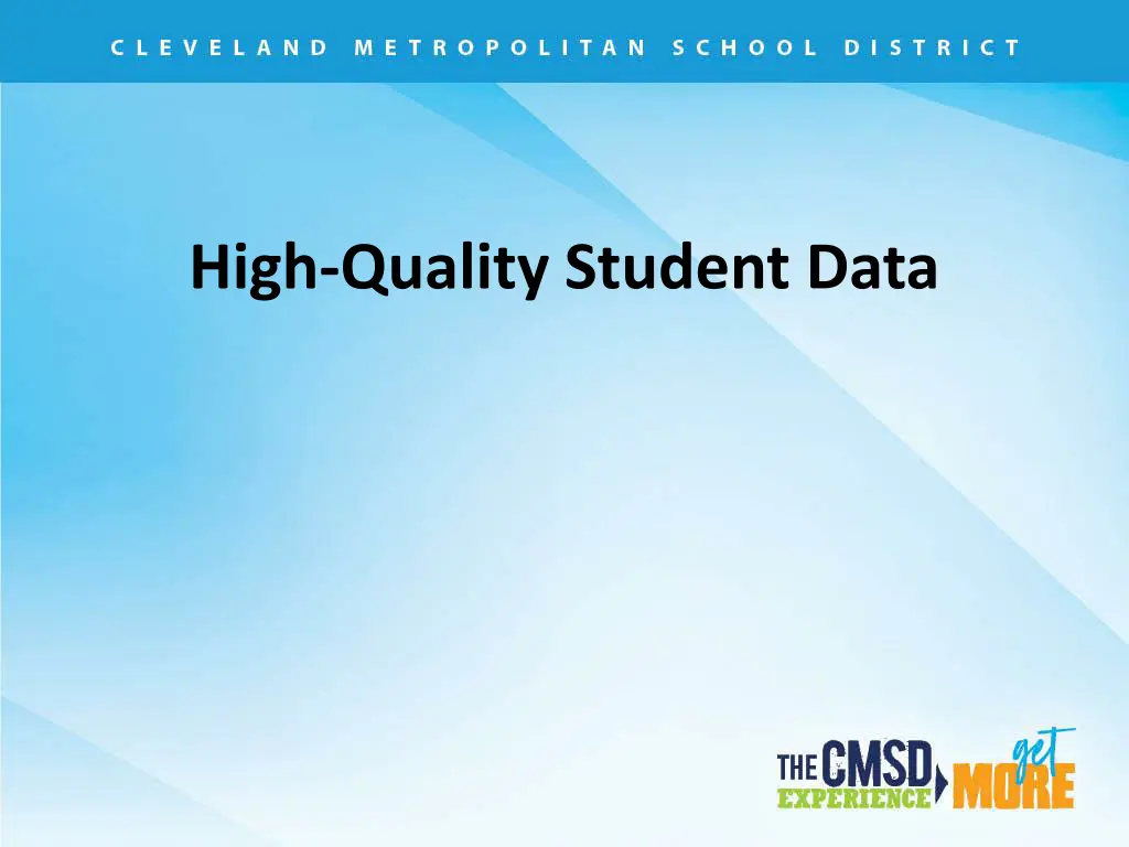 high quality student data