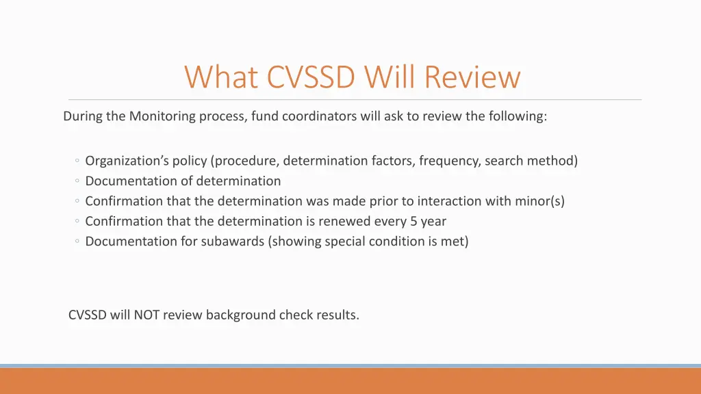 what cvssd will review