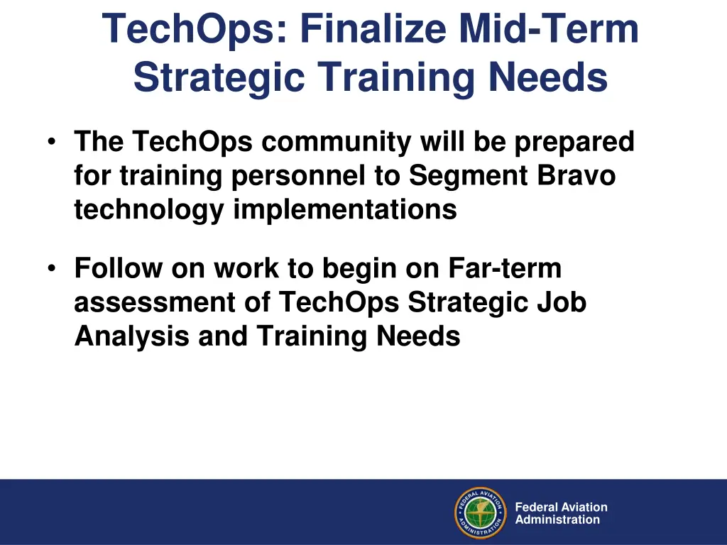 techops finalize mid term strategic training needs