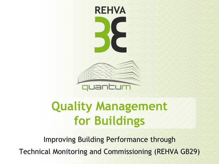 quality management for buildings