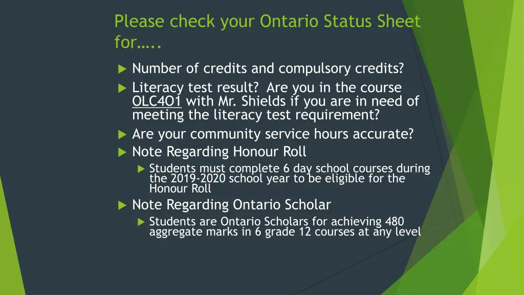 please check your ontario status sheet for