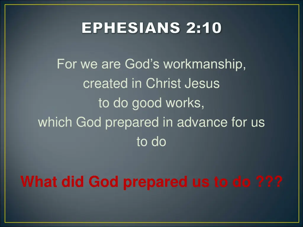 ephesians 2 10