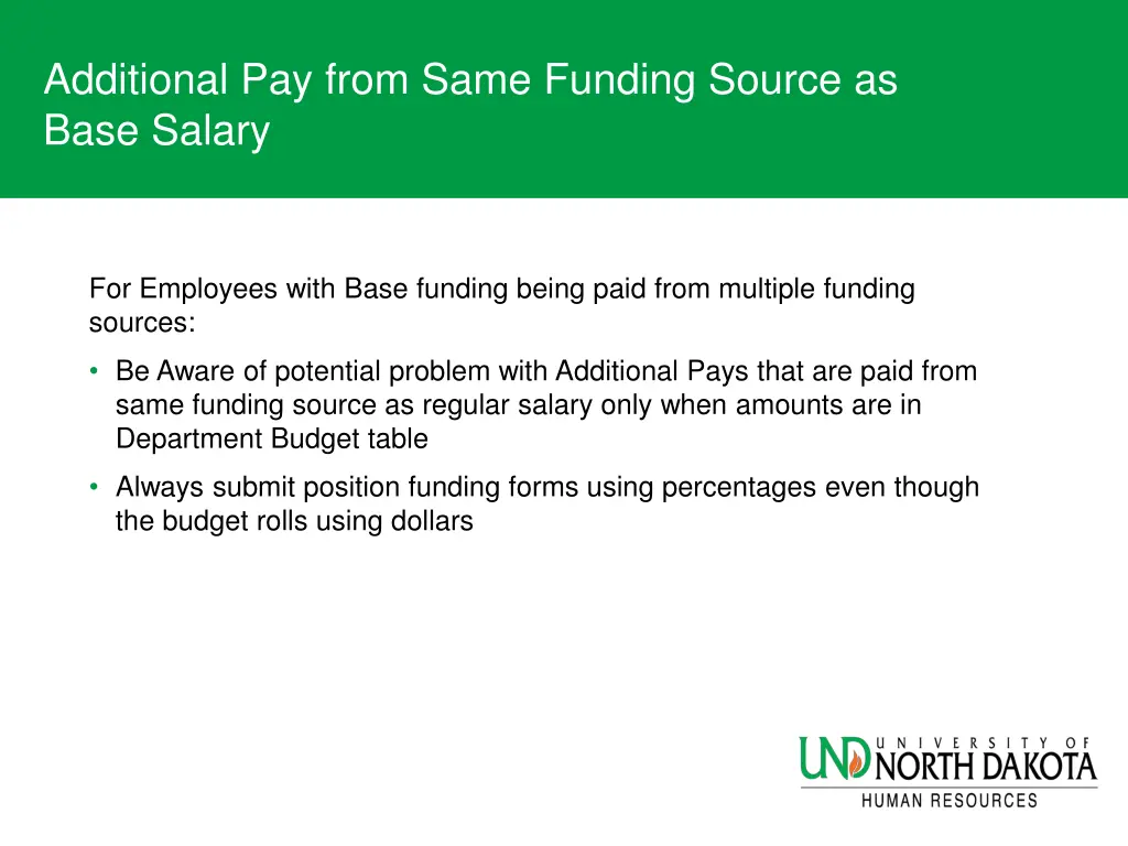 additional pay from same funding source as base