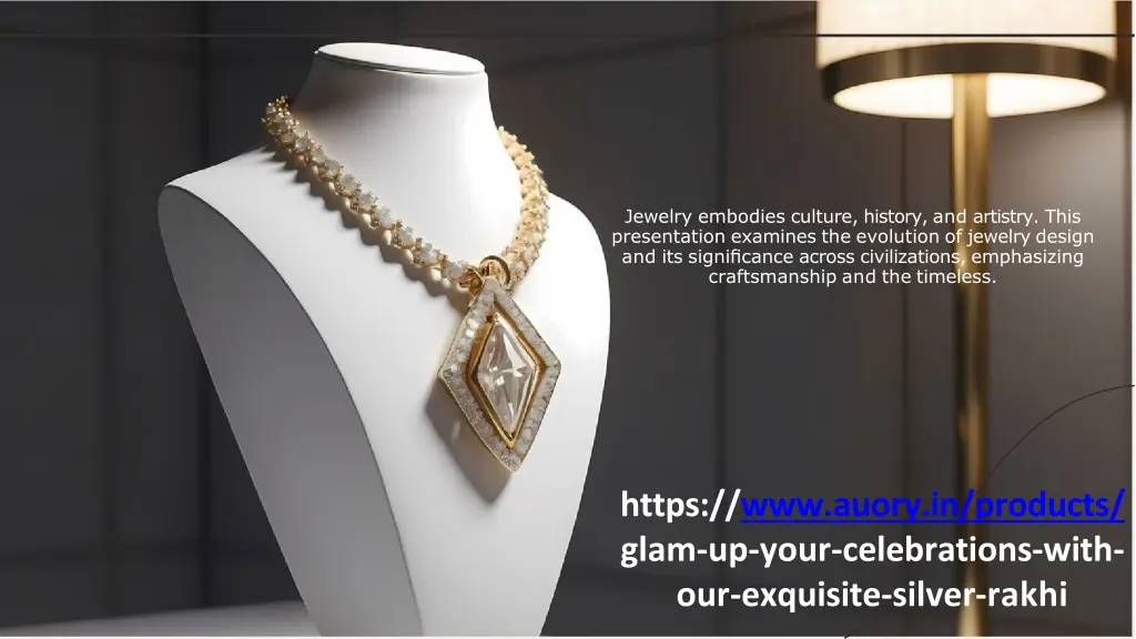 jewelry embodies culture history and artistry