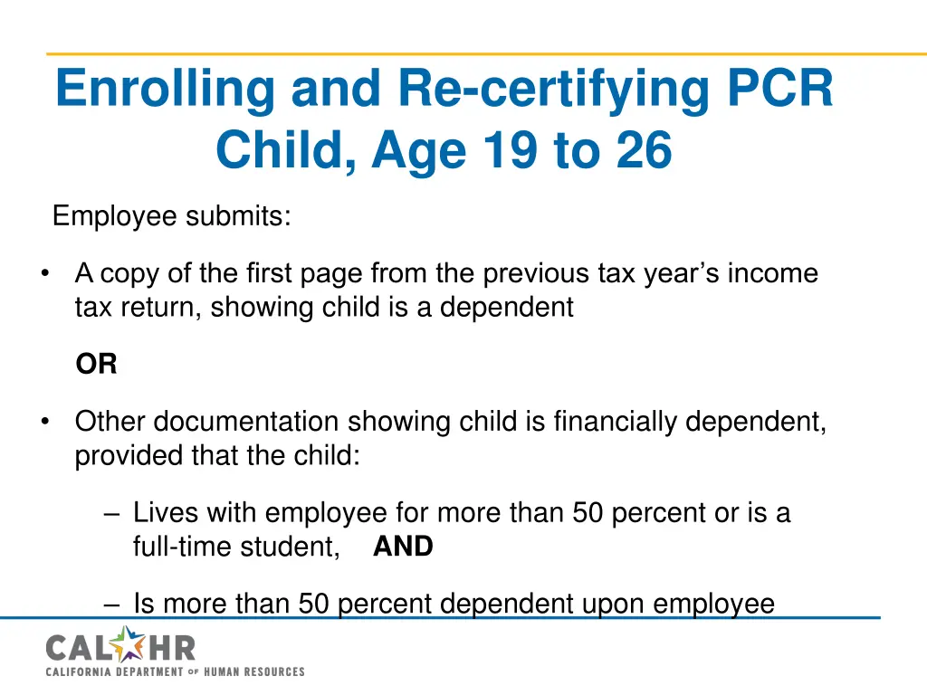 enrolling and re certifying pcr child age 19 to 26