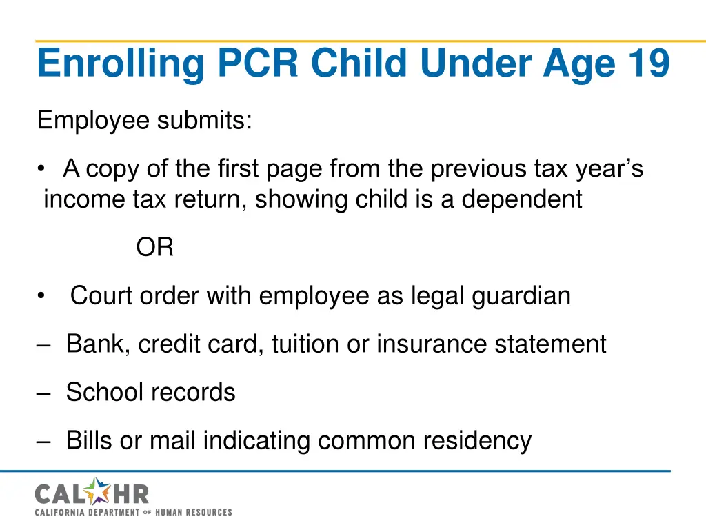 enrolling pcr child under age 19