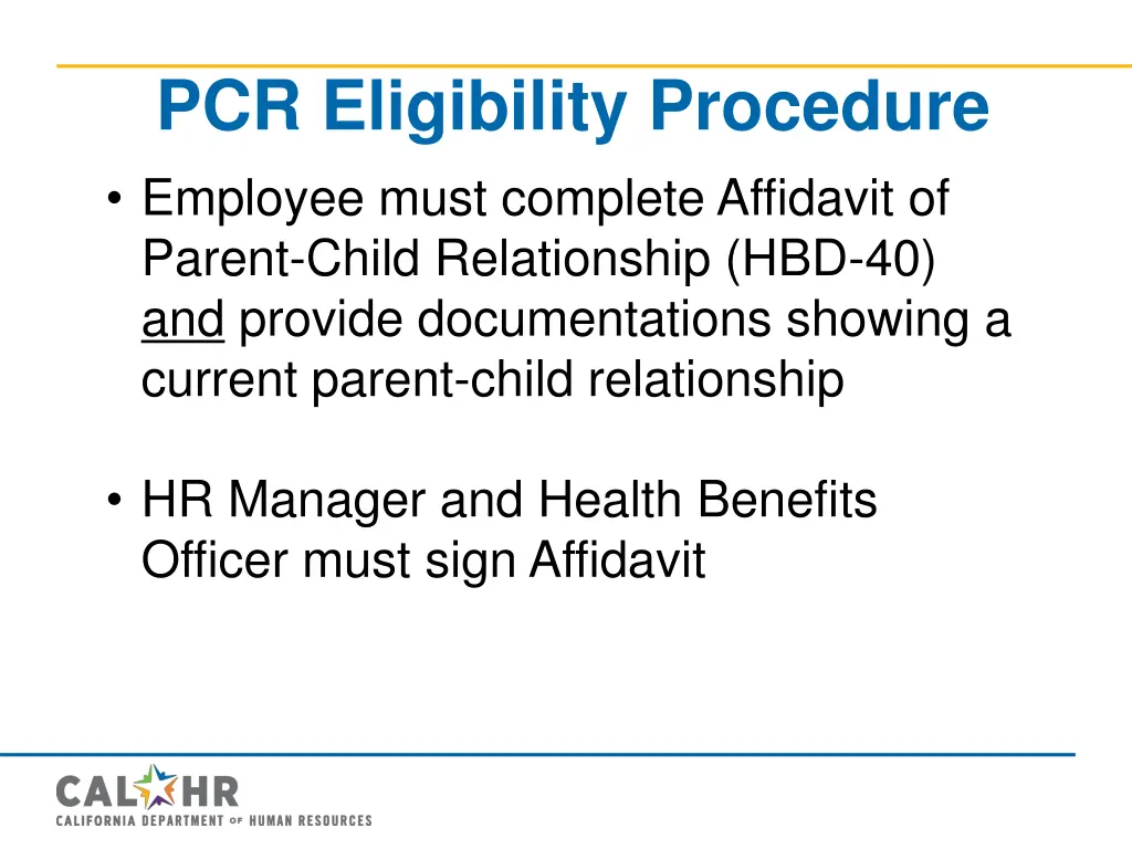 pcr eligibility procedure employee must complete