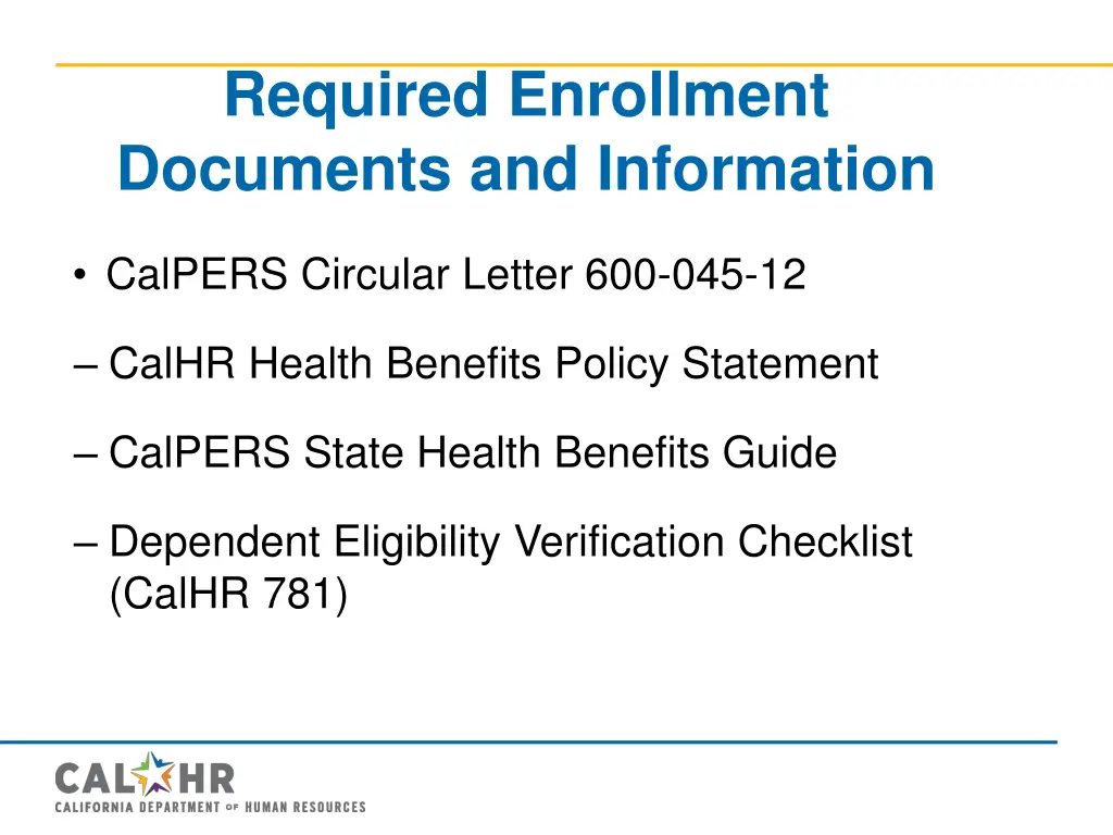 required enrollment documents and information