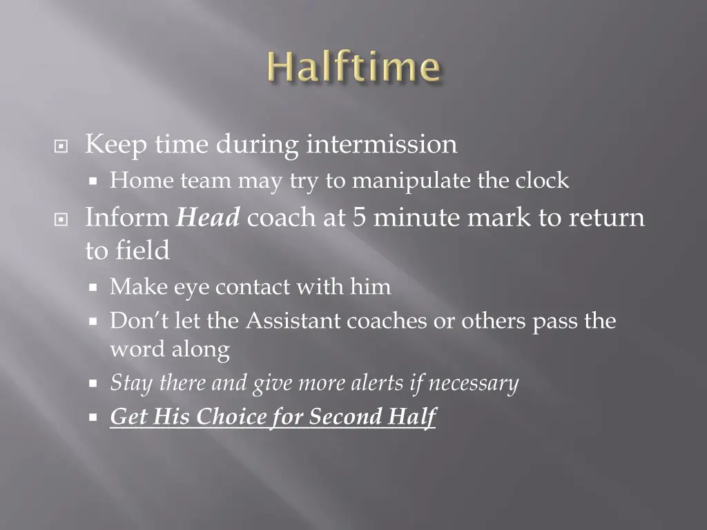 keep time during intermission home team