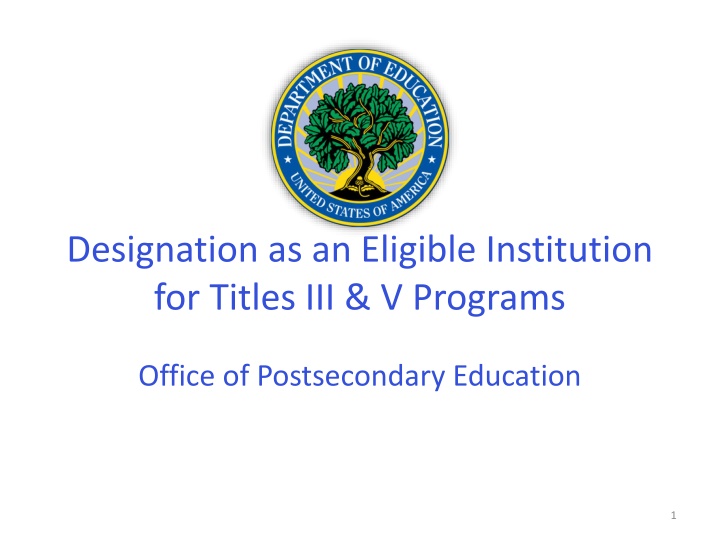 designation as an eligible institution for titles