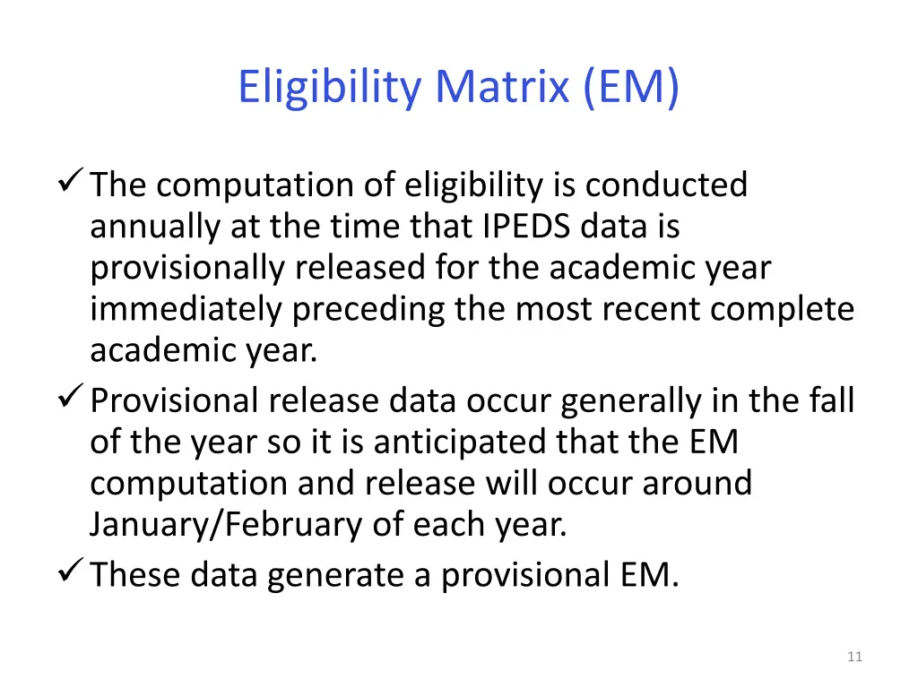 eligibility matrix em