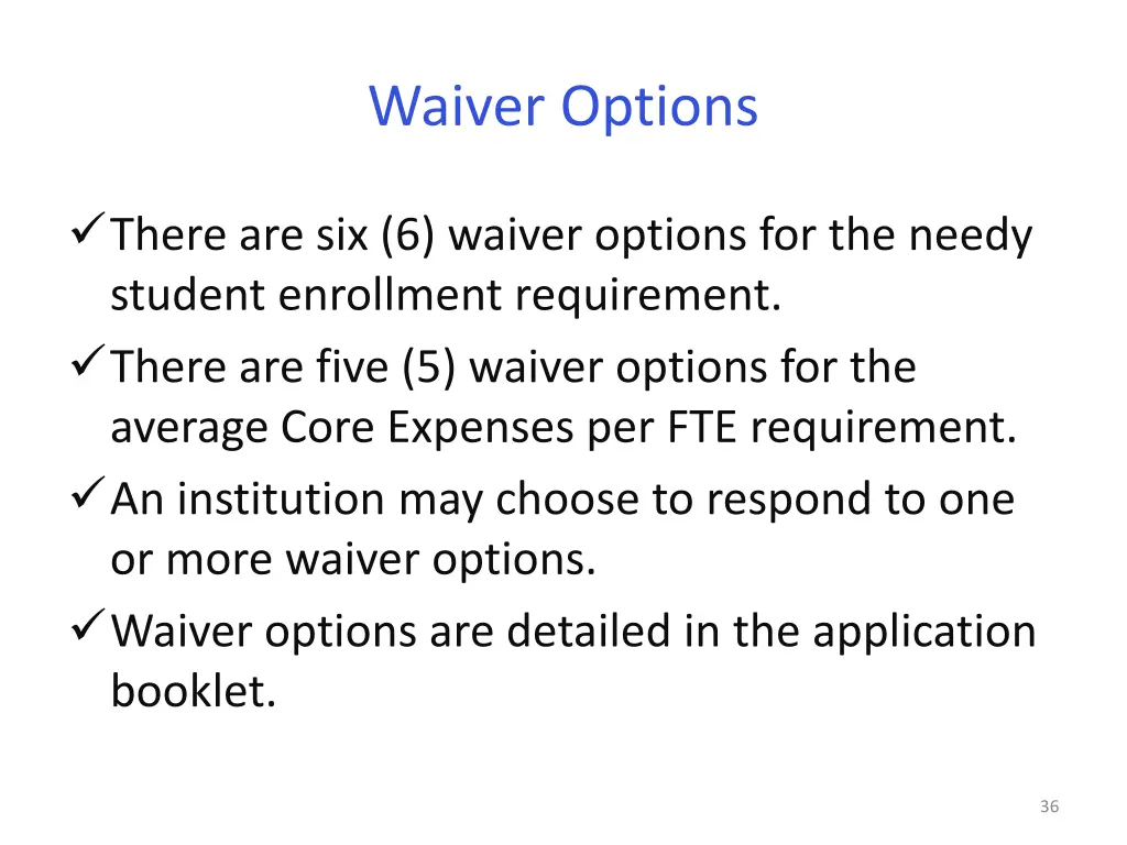 waiver options