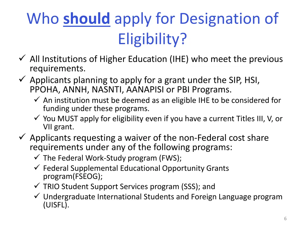 who should apply for designation of eligibility