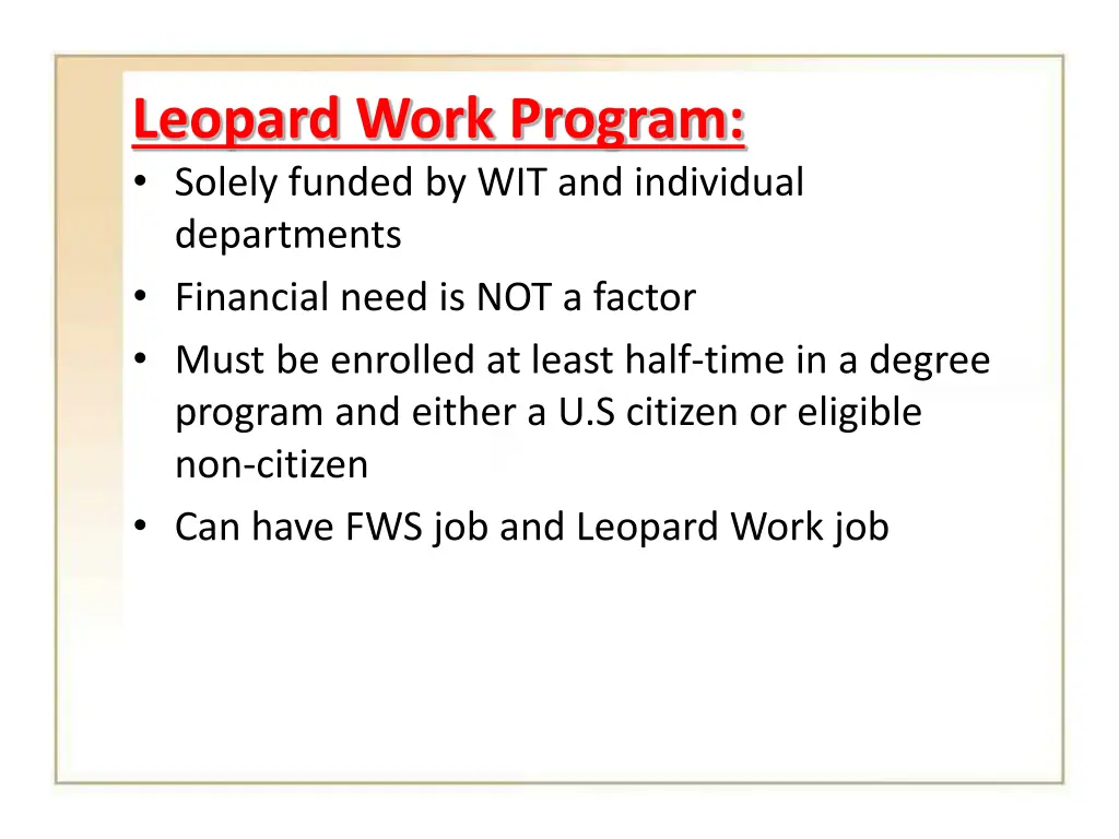 leopard work program solely funded