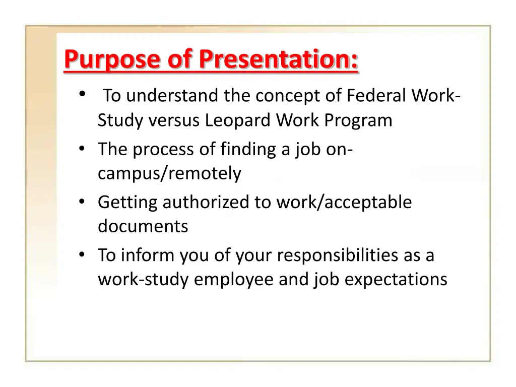 purpose of presentation to understand the concept