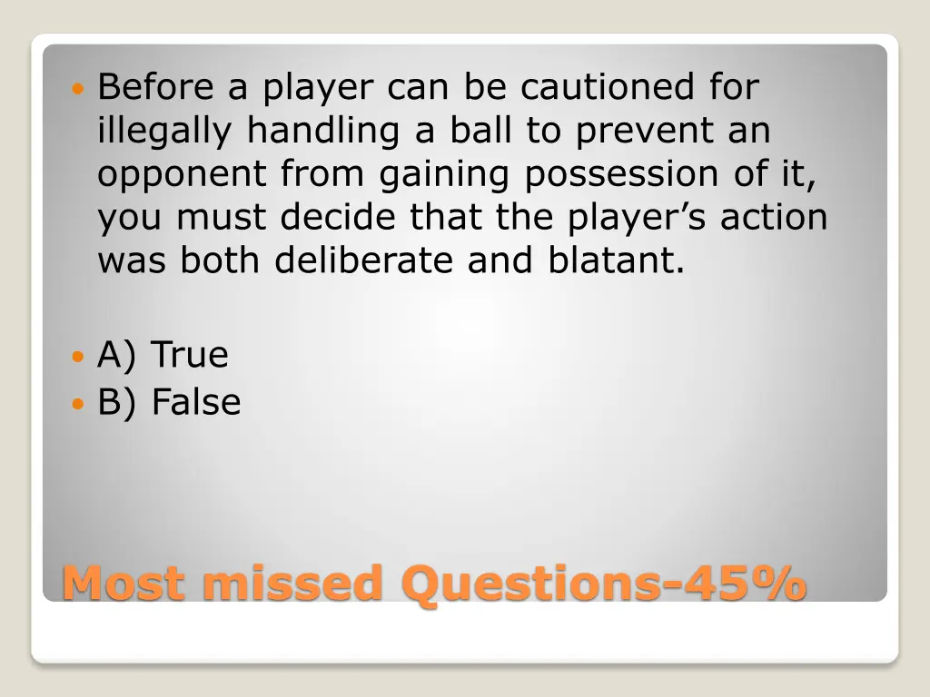 before a player can be cautioned for illegally