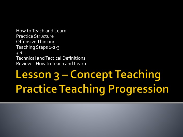 how to teach and learn practice structure