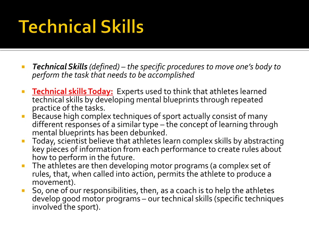 technical skills defined the specific procedures