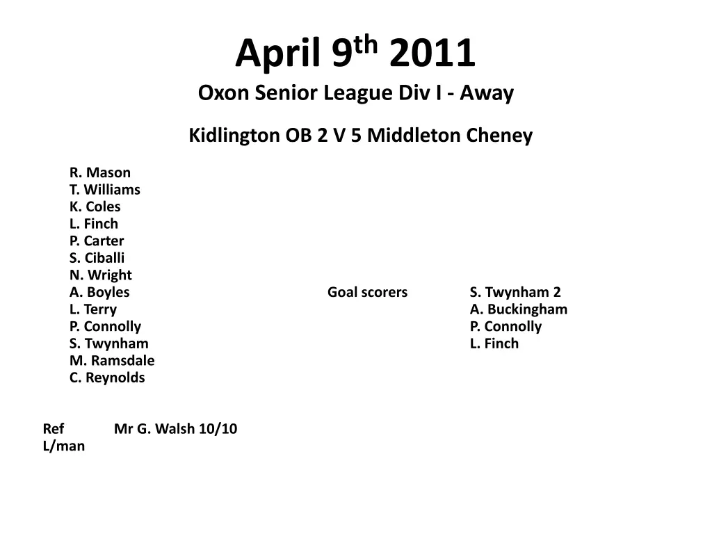 april 9 th 2011 oxon senior league div i away