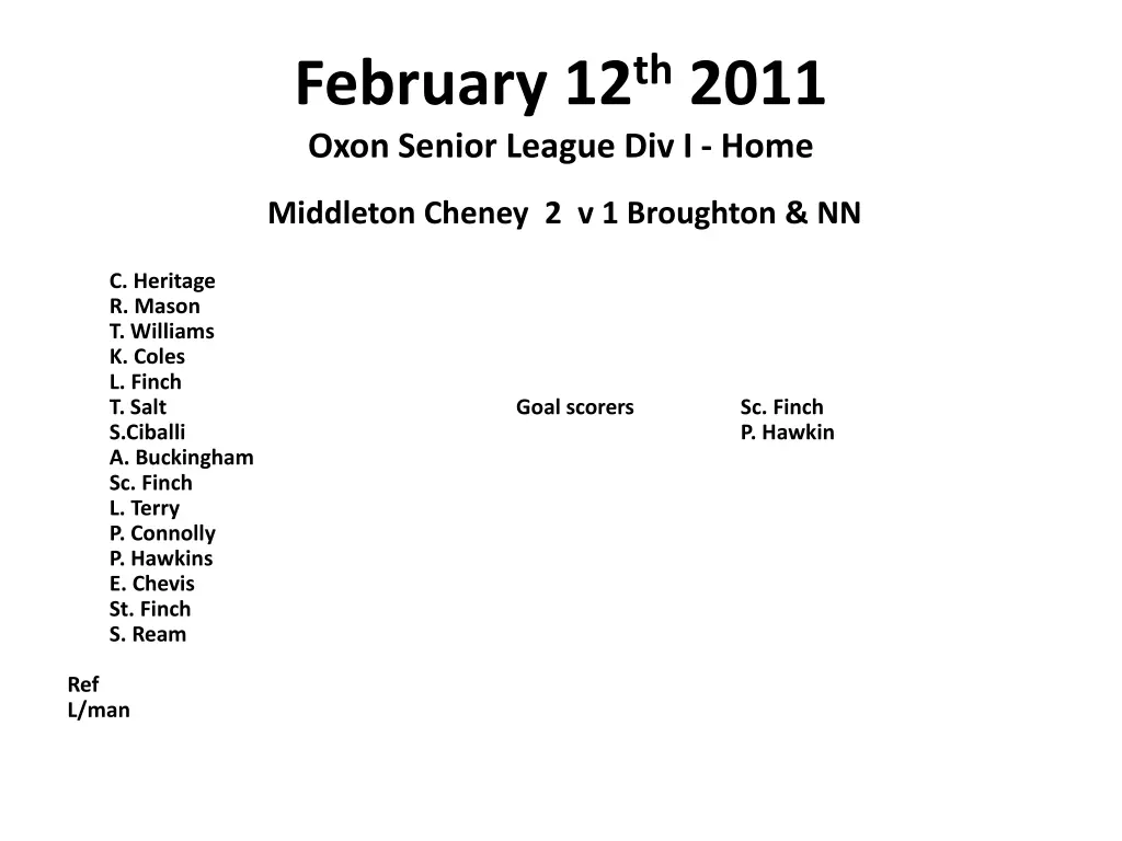 february 12 th 2011 oxon senior league div i home