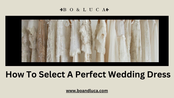 how to select a perfect wedding dress