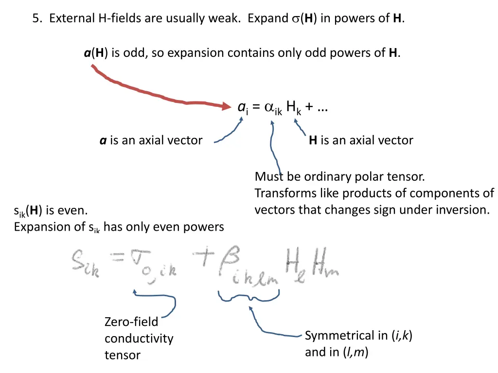 5 external h fields are usually weak expand