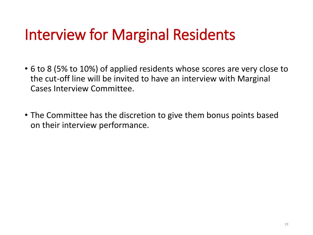 interview for marginal residents interview