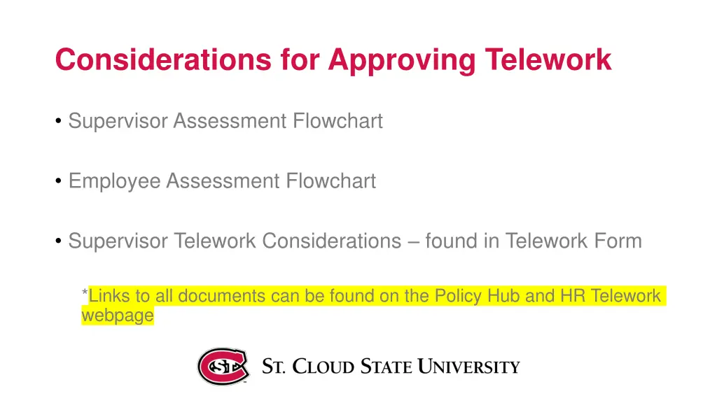 considerations for approving telework