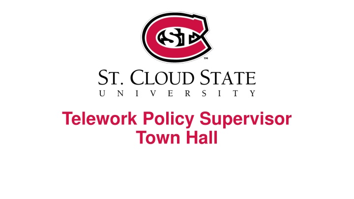 telework policy supervisor town hall