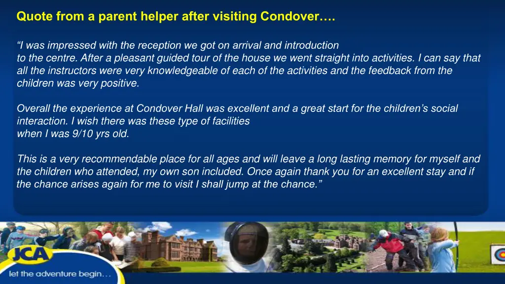 quote from a parent helper after visiting condover