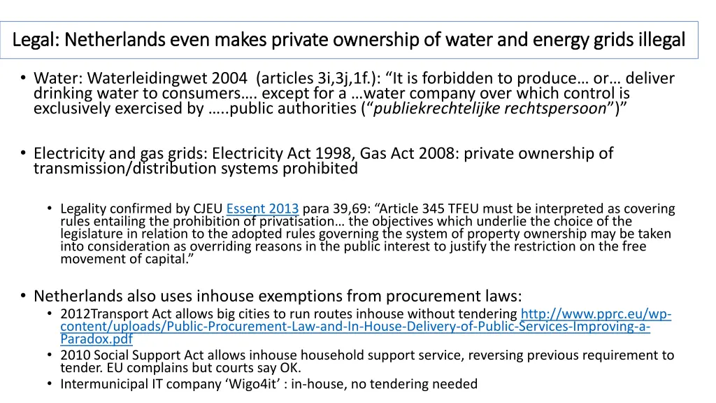 legal netherlands even makes private ownership