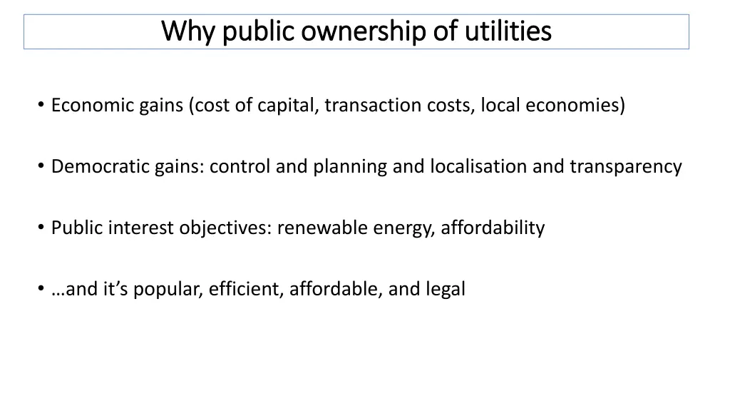 why public ownership of utilities why public