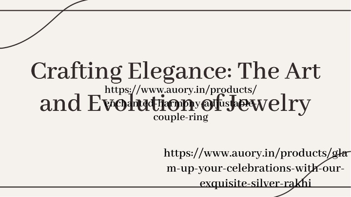 crafting elegance the art and evolution