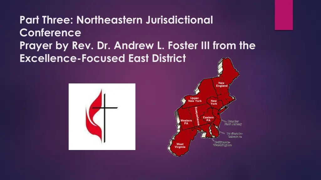 part three northeastern jurisdictional conference