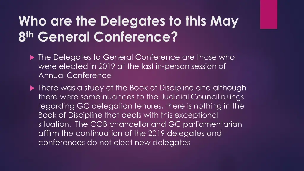 who are the delegates to this may 8 th general