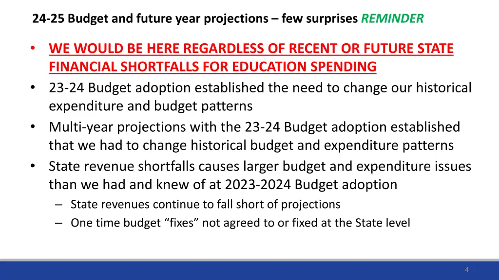 24 25 budget and future year projections