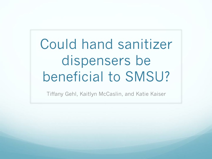 could hand sanitizer dispensers be beneficial