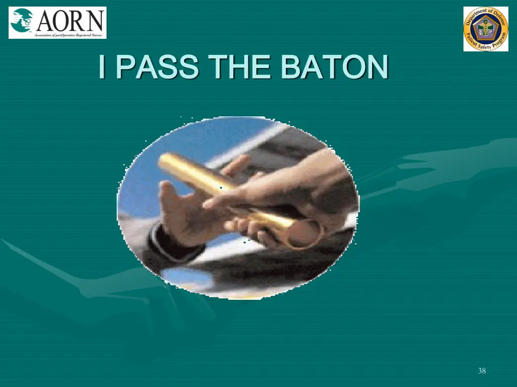 i pass the baton i pass the baton