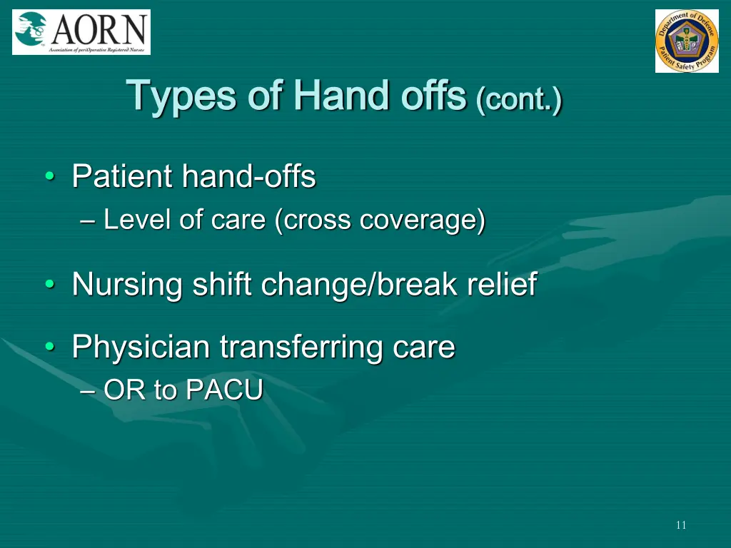 types of hand offs types of hand offs cont