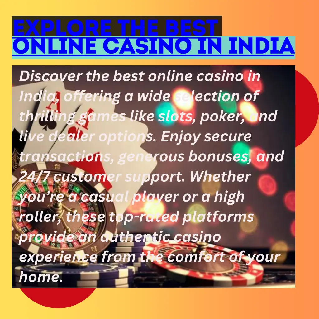 discover the best online casino in india offering