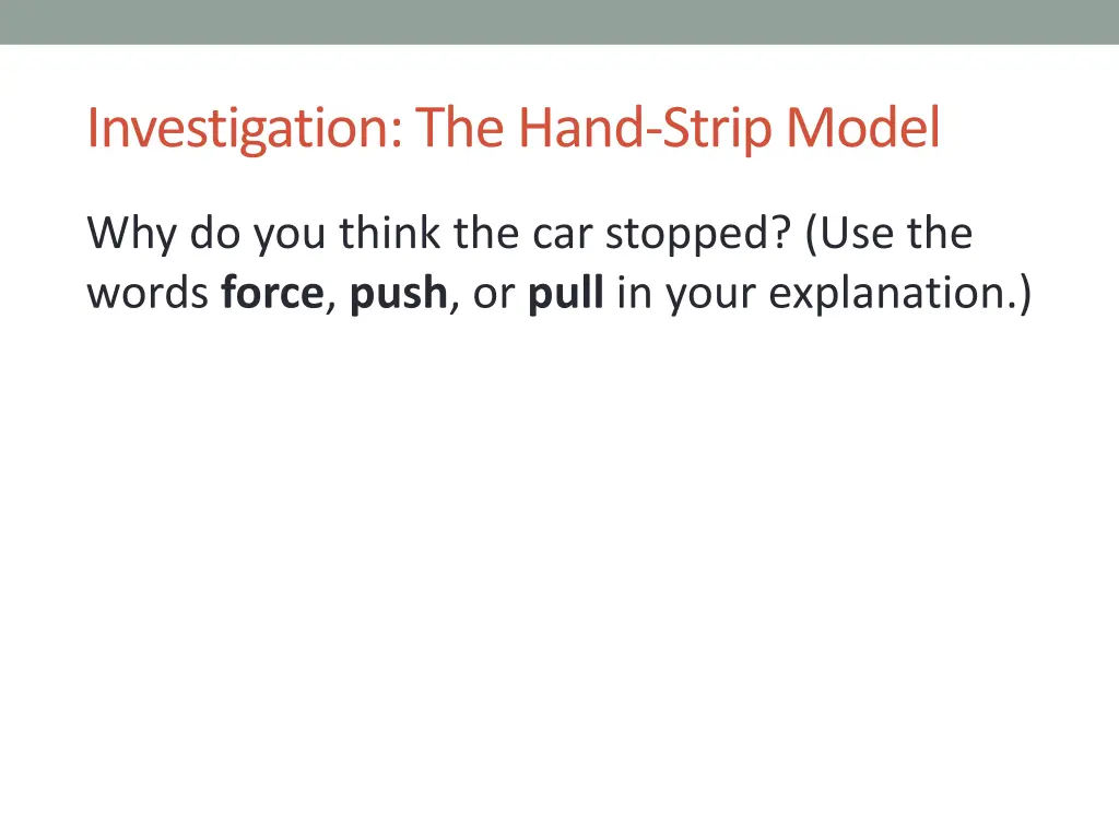 investigation the hand strip model 1