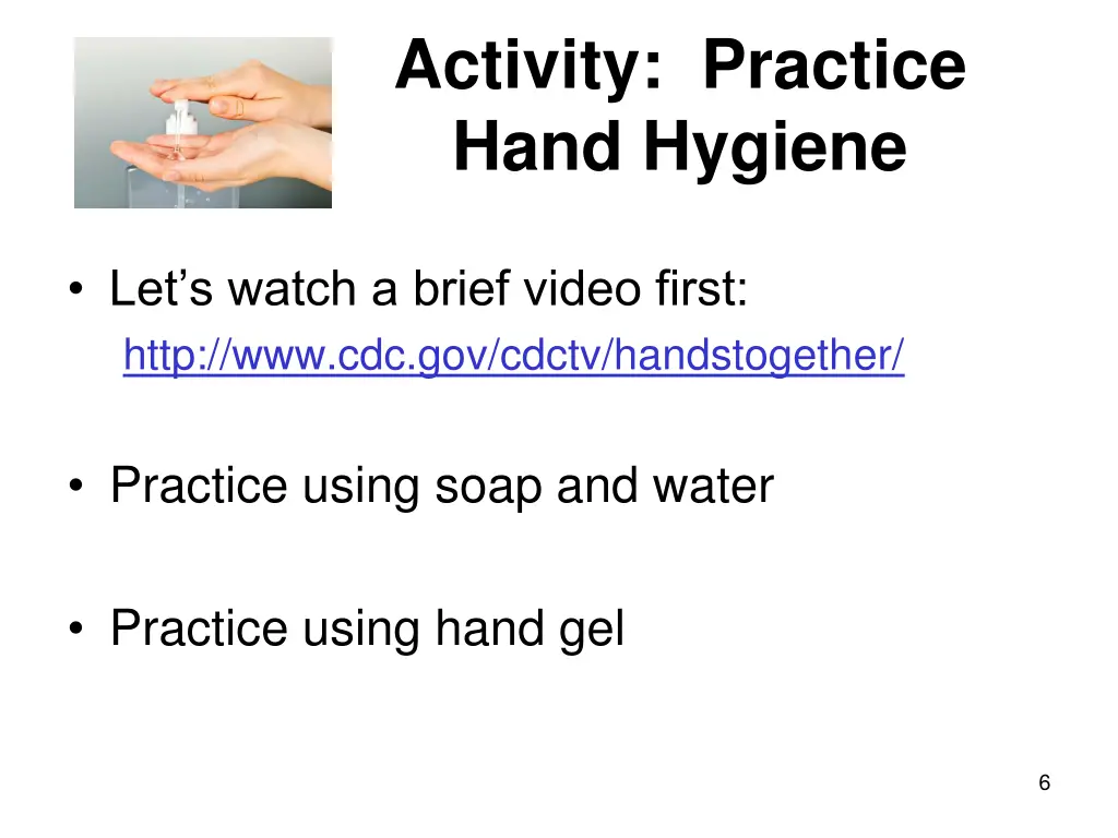 activity practice hand hygiene