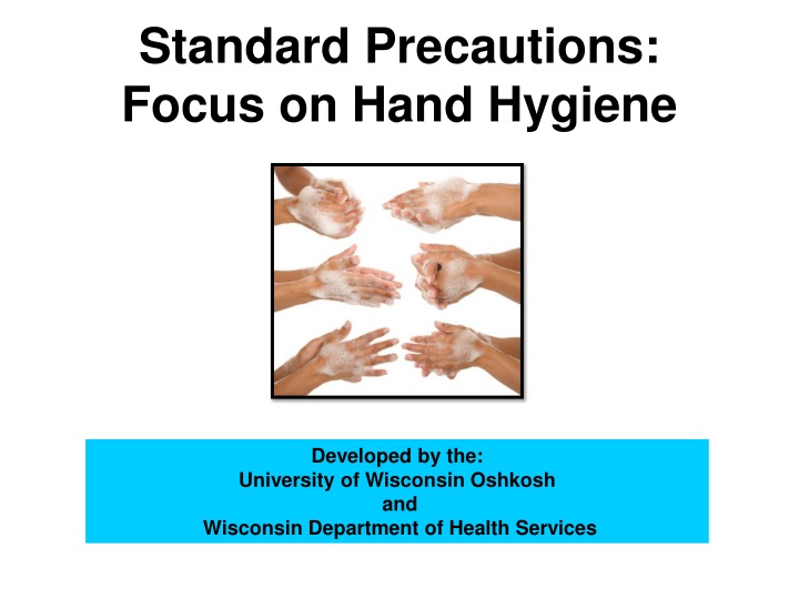 standard precautions focus on hand hygiene