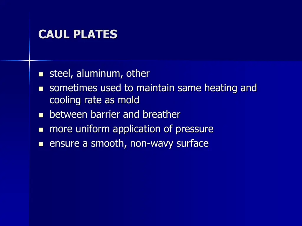 caul plates