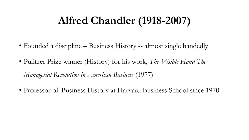 alfred chandler 1918 2007