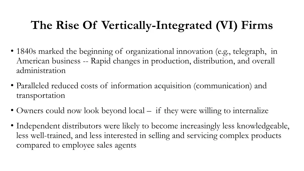 the rise of vertically integrated vi firms