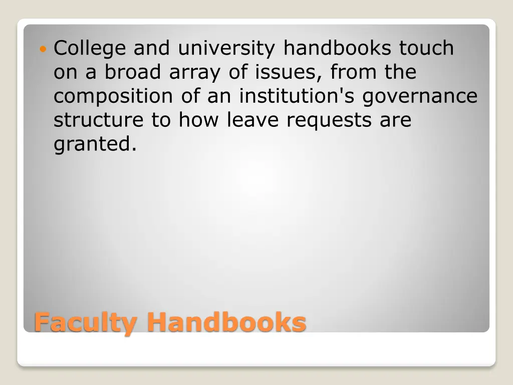 college and university handbooks touch on a broad