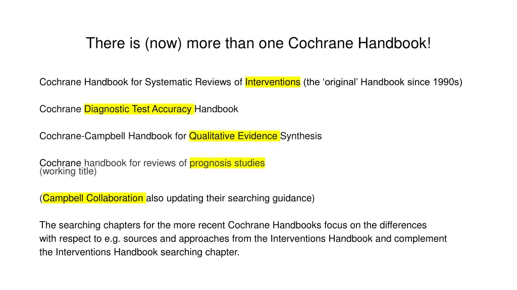 there is now more than one cochrane handbook