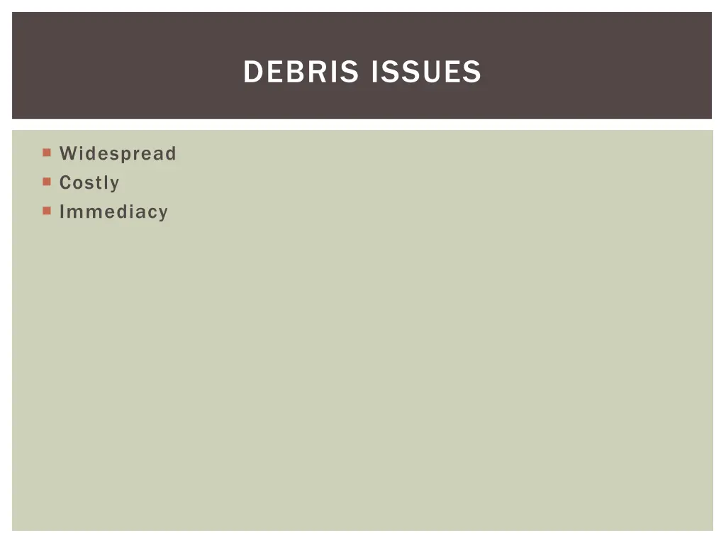 debris issues