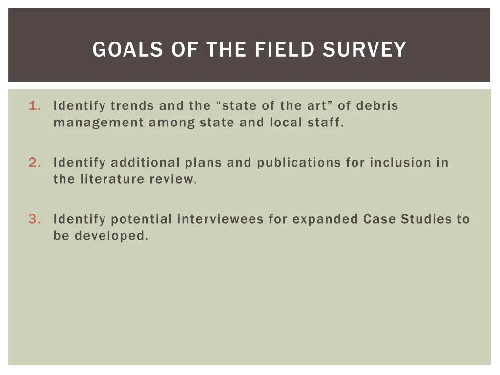 goals of the field survey